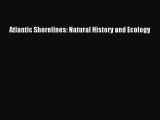 PDF Atlantic Shorelines: Natural History and Ecology Free Books