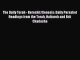 [PDF] The Daily Torah - Bereshit/Genesis: Daily Parashot Readings from the Torah Haftaroh and