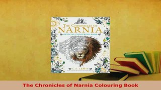 Download  The Chronicles of Narnia Colouring Book Free Books