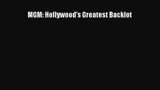 Download MGM: Hollywood's Greatest Backlot  EBook