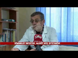 SËMUNDJET INFEKTIVE, MJEKËT APEL QYTETARËVE