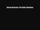 [PDF] Shane Victorino: The Flyin' Hawaiian [Read] Full Ebook