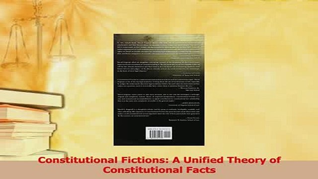 Read Constitutional Fictions A Unified Theory of Constitutional Facts Ebook Free