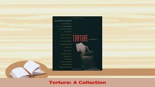 Read  Torture A Collection Ebook Free