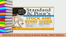 Download  Standard  Poors Stock  Bond Guide 2003 Edition Read Full Ebook