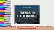 Download  Trends in Fixed Income Investing in Bonds FT Press Delivers Elements Read Full Ebook