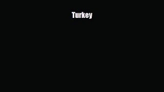 Read ‪Turkey Ebook Free