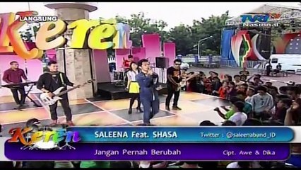 SALEENA BAND Feat SHASA [Jangan Pernah Berubah] Live Keren TVRI (29-04-2013)