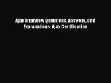 Read Ajax Interview Questions Answers and Explanations: Ajax Certification Ebook Free
