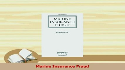 Read  Marine Insurance Fraud Ebook Free