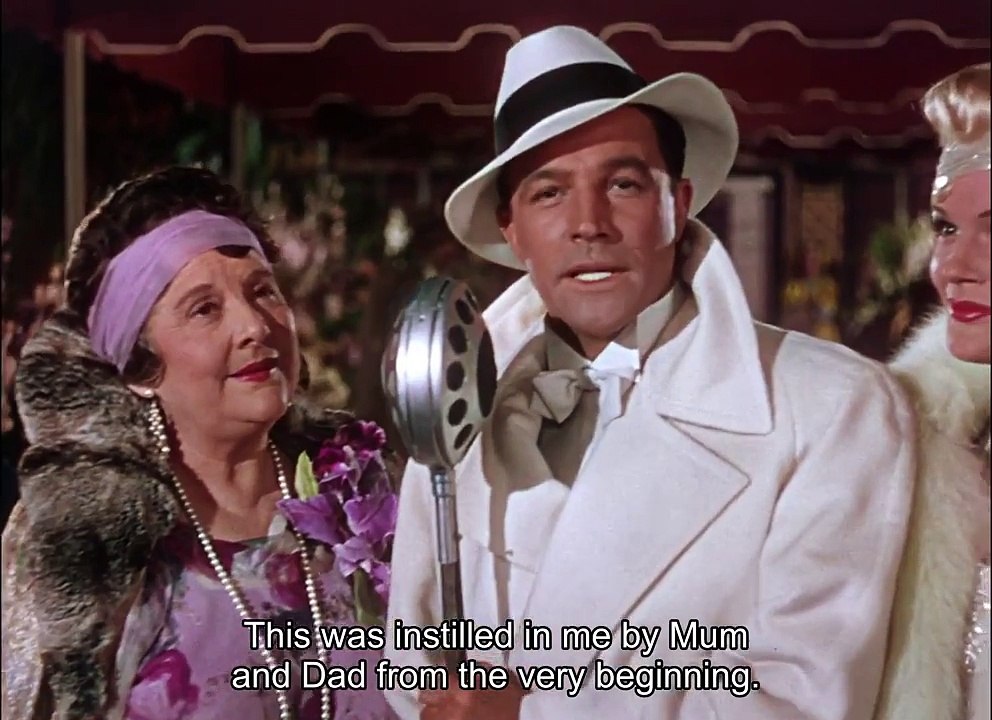 "They sent me to the finest schools" - Singin' in the Rain