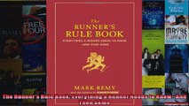 Read  The Runners Rule Book Everything a Runner Needs to KnowAnd Then Some  Full EBook