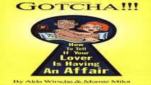 Download Gotcha    How To Tell If Your Lover Is Having An Affair