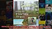 Read  Hiking the Florida Trail 1100 Miles 78 Days Two Pairs of Boots and One Heck of an  Full EBook