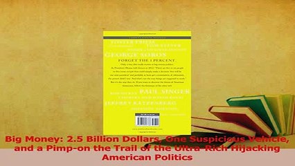 Download  Big Money 25 Billion Dollars One Suspicious Vehicle and a Pimpon the Trail of the PDF Free