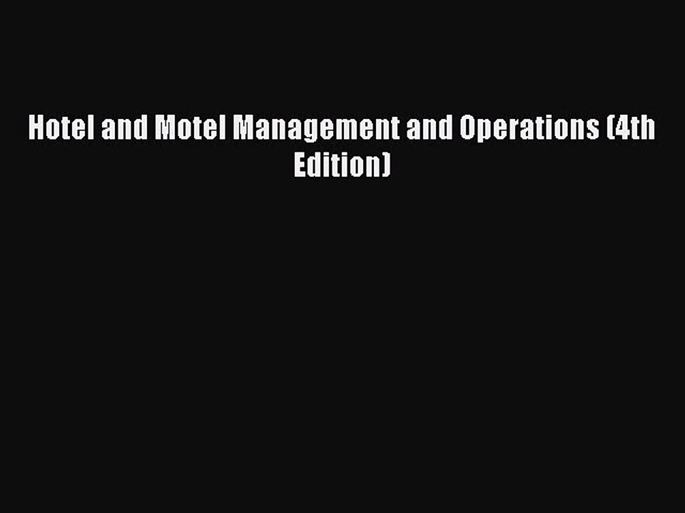 Download Hotel and Motel Management and Operations (4th Edition) Ebook Online