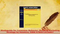 PDF  Studyguide for Consumer Behavior Building Marketing Strategy by Hawkins ISBN Read Full Ebook