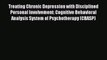 Read Treating Chronic Depression with Disciplined Personal Involvement: Cognitive Behavioral