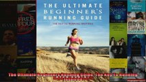 Read  The Ultimate Beginners Running Guide The Key To Running Inspired  Full EBook