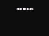 Download ‪Trauma and Dreams‬ Ebook Free