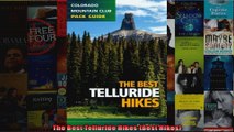Read  The Best Telluride Hikes Best Hikes  Full EBook