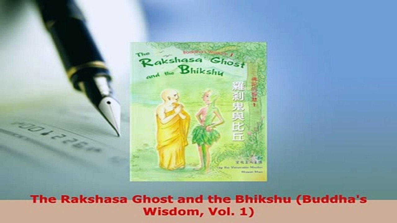 Download  The Rakshasa Ghost and the Bhikshu Buddhas Wisdom Vol 1 Free Books