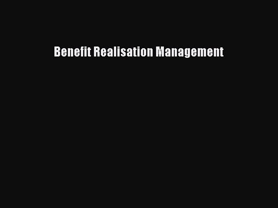 Download Benefit Realisation Management PDF Online