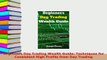 Download  Beginners Day Trading Wealth Guide Techniques for Consistent High Profits from Day Read Full Ebook