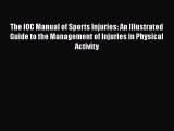 PDF The IOC Manual of Sports Injuries: An Illustrated Guide to the Management of Injuries in