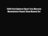 PDF 2009 Ford Explorer/Sport Trac Mercury Mountaineer Repair Shop Manual Set Free Books