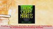 Download  Trading in Choppy Markets Breakthrough Techniques for Exploiting Nontrending Markets PDF Full Ebook