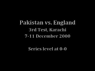 England v Pakistan  3rd Test  Karachi  December 2000