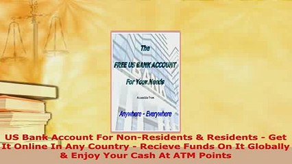 Download  US Bank Account For NonResidents  Residents  Get It Online In Any Country  Recieve Read Online