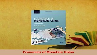 PDF  Economics of Monetary Union PDF Full Ebook