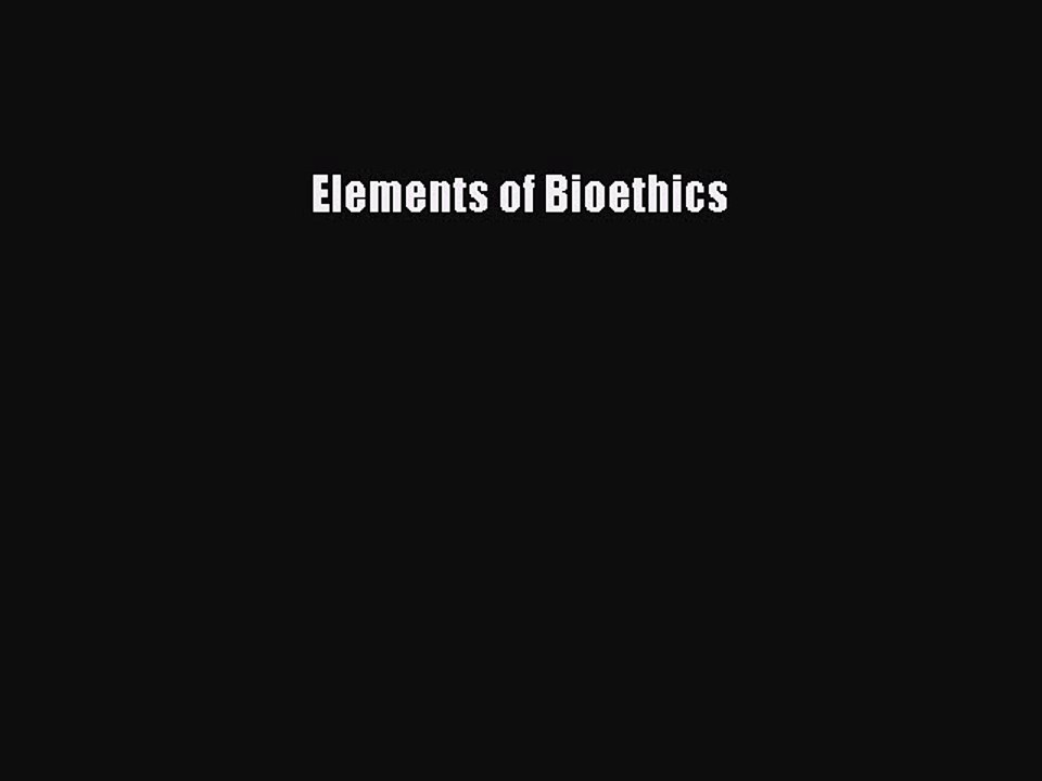PDF Elements of Bioethics  EBook