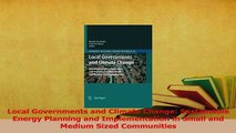 Read  Local Governments and Climate Change Sustainable Energy Planning and Implementation in Ebook Free