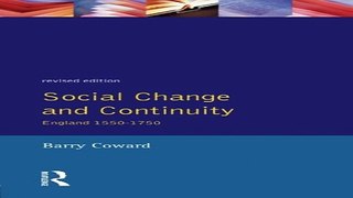 Download Social Change and Continuity  England 1550 1750  Seminar Studies