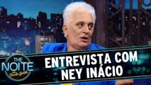 Entrevista com Ney Inácio
