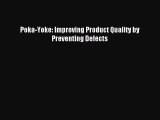 Download Poka-Yoke: Improving Product Quality by Preventing Defects PDF Online