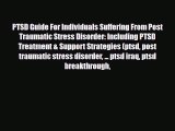 Read ‪PTSD Guide For Individuals Suffering From Post Traumatic Stress Disorder: Including PTSD