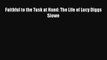 [PDF] Faithful to the Task at Hand: The Life of Lucy Diggs Slowe [Read] Full Ebook