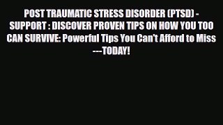 Download ‪POST TRAUMATIC STRESS DISORDER (PTSD) - SUPPORT : DISCOVER PROVEN TIPS ON HOW YOU