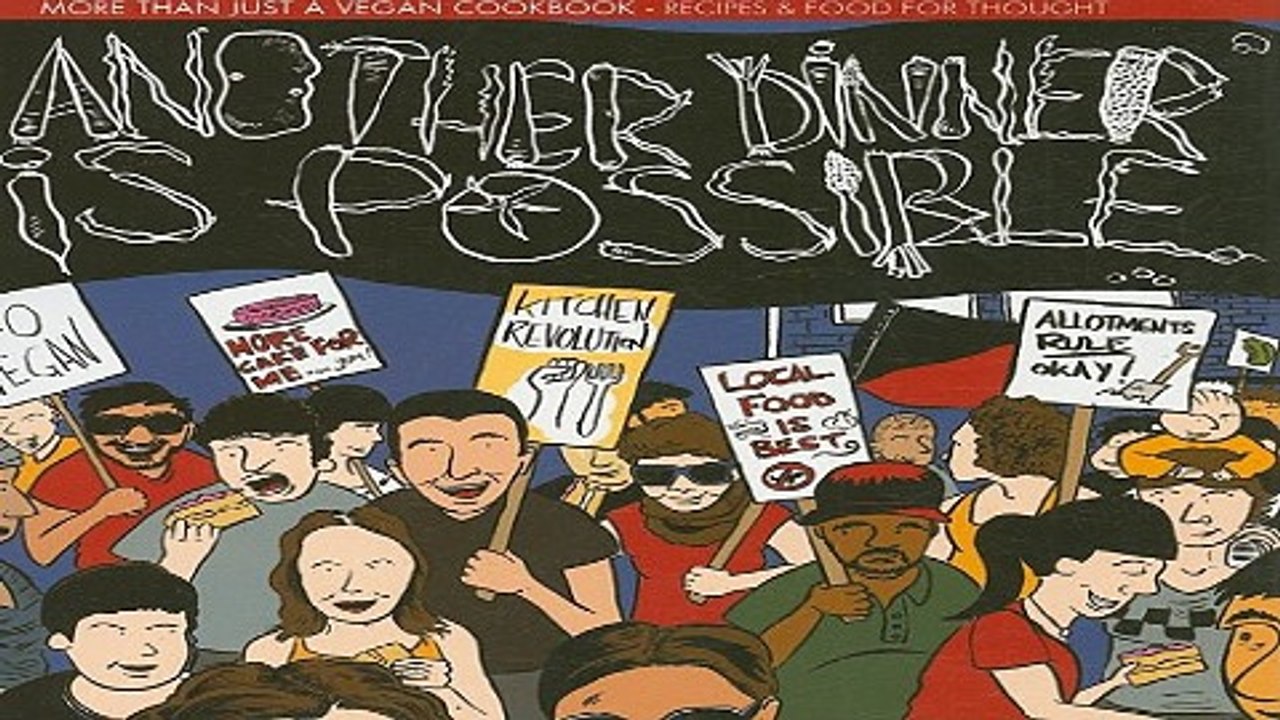 Download Another Dinner Is Possible  More than Just a Vegan Cookbookâ€”Recipes or Food and