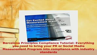 PDF  Barcelona Principles Compliance Tutorial Everything you need to bring your PR or Social Download Online
