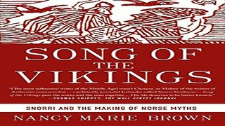 Read Song of the Vikings  Snorri and the Making of Norse Myths Ebook pdf download