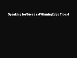 Read Speaking for Success (WinningEdge Titles) Ebook Free