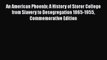 [PDF] An American Phoenix: A History of Storer College from Slavery to Desegregation 1865-1955