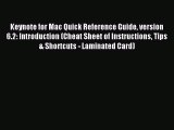 Read Keynote for Mac Quick Reference Guide version 6.2: Introduction (Cheat Sheet of Instructions