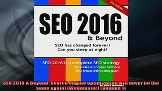 DOWNLOAD PDF  SEO 2016  Beyond Search engine optimization will never be the same again Webmaster FULL FREE