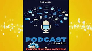 DOWNLOAD PDF  Podcast Portuguese Edition FULL FREE